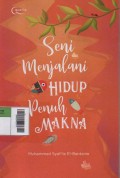 Seni Menjalani Hidup Penuh Makna