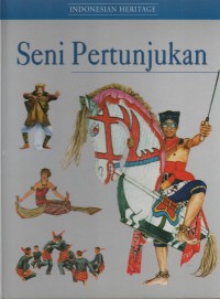 Image of Seni Pertunjukan : Indonesian Heritage