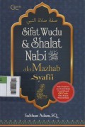Sifat Wudu & Shalat Nabi SAW ala Mazhab Syafi'i