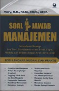 Soal-Jawab Manajemen : Memahami Konsep dan Teori Manajemen Secara Lebih Cepat, Mudah, dan Prakis dengan Soal Tanya Jawab