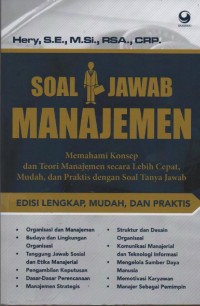 Image of Soal-Jawab Manajemen : Memahami Konsep dan Teori Manajemen Secara Lebih Cepat, Mudah, dan Prakis dengan Soal Tanya Jawab