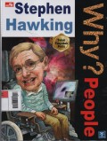 Why? People : Stephen Hawking