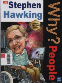 Image of Why? People : Stephen Hawking