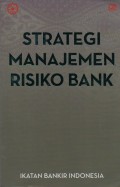 Strategi Manajemen Risioko Bank