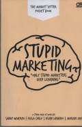 Stupid Marketing , Only Stupid Marketers Keep Learning