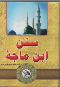 Ensiklopedia Hadits 8 : Sunan Ibnu Majah