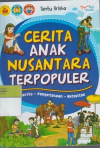 Image of Cerita Anak Nusantara Terpopuler : Cerita-Pengetahuan, Aktivitas