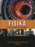 Fisika ( Teori dan Aplikasi di Dunia Modern ) : Ensiklopedia Tematik Gerak