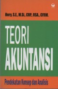 Teori Akuntansi : Pendekatan Konsep dan Analisis