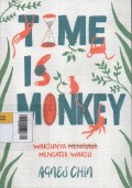 Time is Monkey : Waktunya Mengatur Waktu
