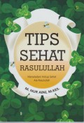 Tips Sehat Rasulullah : Meneladani Hidup Sehat Ala Rasulullah