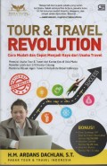 Tour & Travel Revolution : Cara Mudah dan Cepat KAya dari Usaha Travel