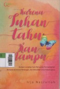 Karena Tuhan Tahu Kamu Mampu