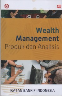 Image of Wealth Management : Produk dan Analisis