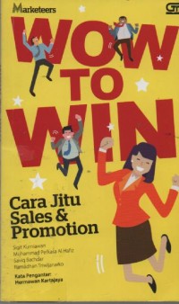 Image of Wow To Win : Cara jitu sales & promotion