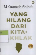 Yang Hilang dari Kita : Akhlak