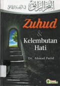 Zuhud & Kelembutan Hati