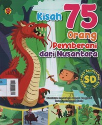 Image of Kisah 75 Orang Pemberani dari Nusantara